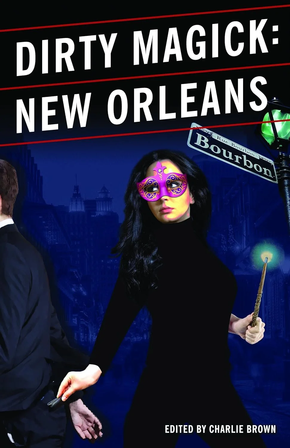 Dirty Magick: New Orleans by Charlie Brown, Fantasy book cover on IndieFiction