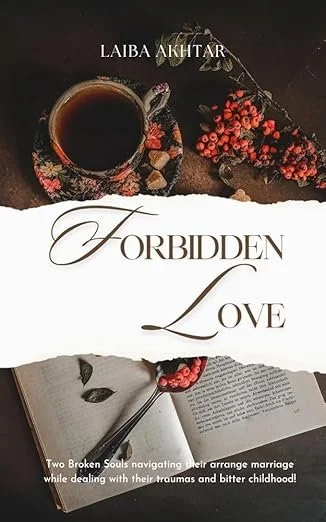 Forbidden Love: Halal Romantic Novel by Laiba Akhtar, Romance book cover on IndieFiction