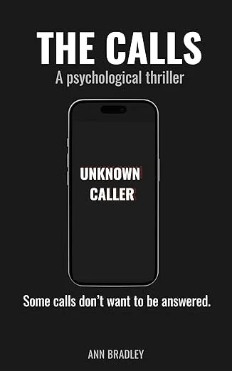 THE CALLS by Ann Bradley, Thriller/Mystery/Crime book cover on IndieFiction